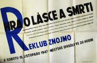 Jihlava, Klicpera, Hra o lásce a smrti - plakát, 1947