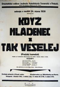 Třebíč, Katoličtí tovaryši, Když mládenec, tak veselej - plakát, 1930