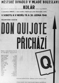 Mladá Boleslav, Kolár - plakáty 1936-1950, Don Quijote přichází, 1946