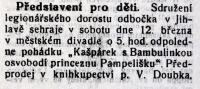 Jihlava, Klicpera, korespondence spolku, Jihlava, Legionáčský dorost, Kašpárek s Bambulinkou osvobodí princeznu Pampelišku, 1938
