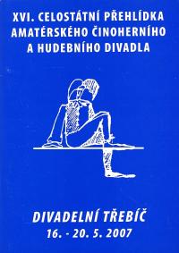 Třebíč, CP 16. Divadelní Třebíč, programová brožura, 2007