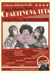 Libčice nad Vltavou, Libčické ochotnické divadlo - LOĎ, Charleyova teta - plakát, 2016