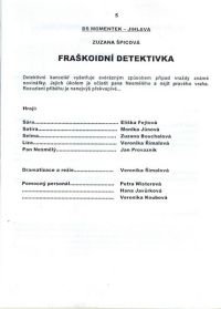 Jihlava, Momentek, Fraškoidní detektivka - program, 2007