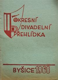 Byšice, Okresní divadelní přehlídka - program, 1968