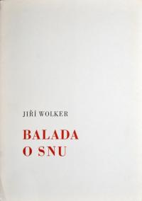 Jiří Wolker: Balada o snu, bibliofilie WP 1982