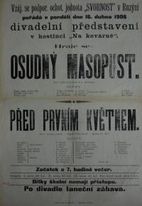 Praha-Ruzyně, Vzájemně se podporující ochotnická jednota Svornost, Osudný masopust - plakát, 1906