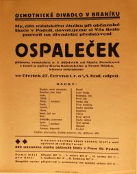 Praha-Podolí, děti městského útulku občanské školy, Ospaleček - plakát, v Divadle Braník, (1929?)
