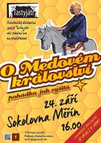 Tasov, Tastyjátr, O medovém království - plakát, 2017