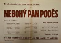 Újezdec, OB, Nebohý pan Poděs - plakát