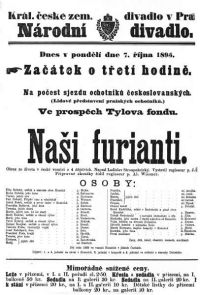 Pražští ochotníci sehráli na scéně Národního divadla na počest sjezdu ochotníků českoslovanských Naše furianty.