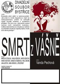 Bystřice, Chodidlo, Smrt z vášně - plakát, 2017