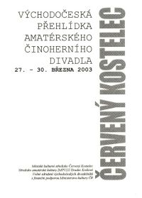 Červený Kostelec, přehlídka 2003 - program