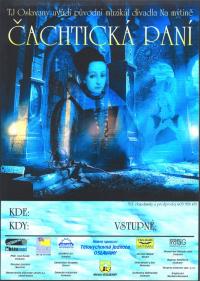 Oslavany, Na mýtině, Čachtická paní - plakát, 2006