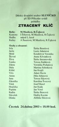 Přibyslav, Sluníčko, Ztracený klíč - program, Divadelní Přibyslav 2003