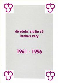 Karlovy Vary, Divadelní studio D3 Karlovy Vary, almanach 1961-1996, titl. str.