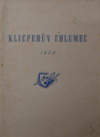 Chlumec nad Cidlinou, Klicpera, Klicperův Chlumec