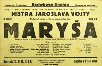 Nechybova činohra, Maryša - plakát