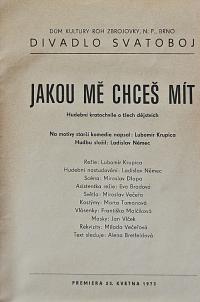 Brno, Svatoboj, Jakou mě chceš mít - program, 1973