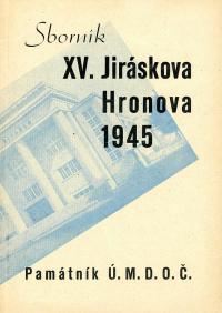 Hronov, NP 15. Jiráskův Hronov, sborník (programová brožura), 1945