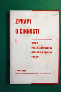 Praha, Sbor pro zřízení druhého Národního divadla v Praze, Výroční zpráva, 1932