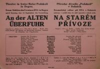 Doksy, DTJ a Praha-Jinonice, ochotníci, Na starém přívoze - plakát, 1942