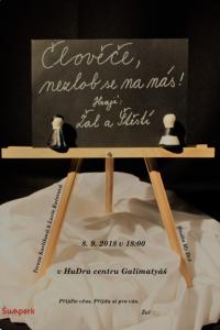 Šumperk, Galimatyáš My Dvě, Člověče, nezlob se na nás! - plakát, 2018