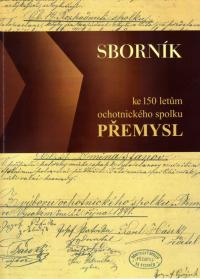 HEJRALOVÁ, Svatava – Sborník ke 150 letům ochotnického spolku Přemysl, 2021, titl. strana