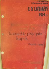 Lysá nad Labem, výstava DIVADLO JE PODIVUHODNÁ VĚC..., výstavní panel, 2018