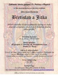 Praha-Řepy, Hudební divadlo La Scuola, Břetislav a Jitka, 2013