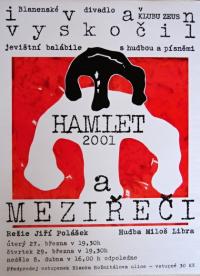 Blansko, Blanenské divadlo, Hamlet 2001 - plakát, 2001