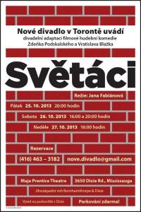 Toronto, Nové divadlo, Světáci - plakát, 2013