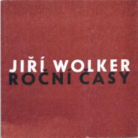 Jiří Wolker: Roční časy, výtvarná úprava Dagmar Baksová, WP 1965