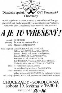 Chocerady, Komenský, A je to vyřešený, 2008