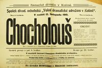 Kolín, Volné dramatické sdružení, Chocholouš - plakát, 1910