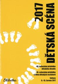 Svitavy, 46. CP dětského divadla – Dětská scéna, programová brožura, 2017