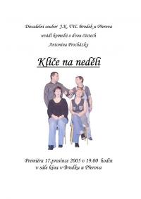 Brodek u Přerova, Tyl, Klíče na neděli - program, 2005