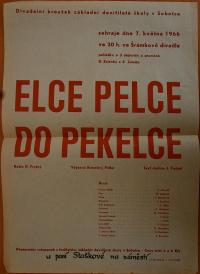 Sobotka, ZDŠ, Elce pelce do pekelce - plakát, 1966