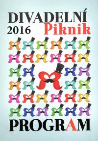 Volyně, CP 5. Divadelní piknik, programová brožura, 2016