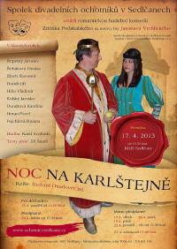 Sedlčany, Spolek divadelních ochotníků, Noc na Karlštejně - plakát, 2013