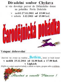 Chyňava, Divoch, Čarodějnická pohádka - plakát, 2011