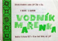 Žďár nad Sázavou, Dětská divadelní scéna JKP, Vodník Mařenka - plakát, 1977