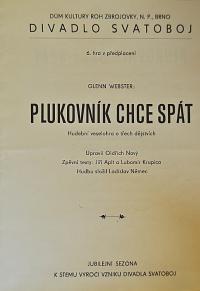 Brno, Svatoboj, Plukovník chce spát - program, 1972