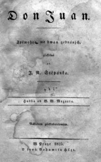 Z knihovny českoskalických ochotníků. Don Juan. Překlad J. N. Štěpánek. 