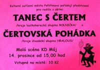 Pelhřimov, Rolnička, Hralous, Tanec s čertem - Čertovská pohádka - plakát