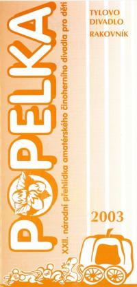 Rakovník, 22. CP amat. činoher. div. pro děti – Popelka, programová brožura, 2003