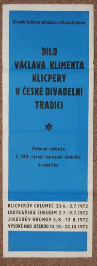 Hradec Králové, Vysoké nJ, Chrudim, Hronov,výstava Dílo V.K.Klicpery, KKS 1972 - plakát,
