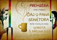 Odry, Lojza, Čaj u pana senátora - plakát, 2018