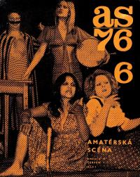 Amatérská scéna, titulní strana, 1976/6