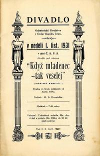 Cedar Rapids, Ochotnické družstvo, Když mládenec - tak veselej - program, 1931