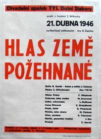 Dolní Stakory, Tyl, Hlas země požehnané (K. Zajíček),  plakát, 1946